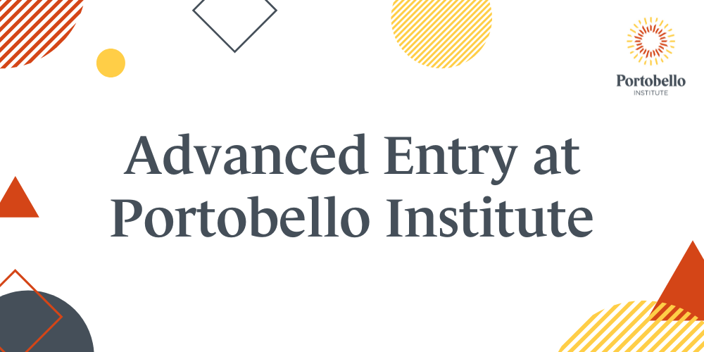 What is Advanced Entry at Portobello Institute and How Does it Work?